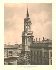 St Magnus, London Bridge, The Steeple mid-late 19th century. Creator: Unknown
