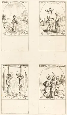 St. Thecla; St. Linus; Sts. Andochius and Thyrsus; St. Cleophas. Creator: Jacques Callot
