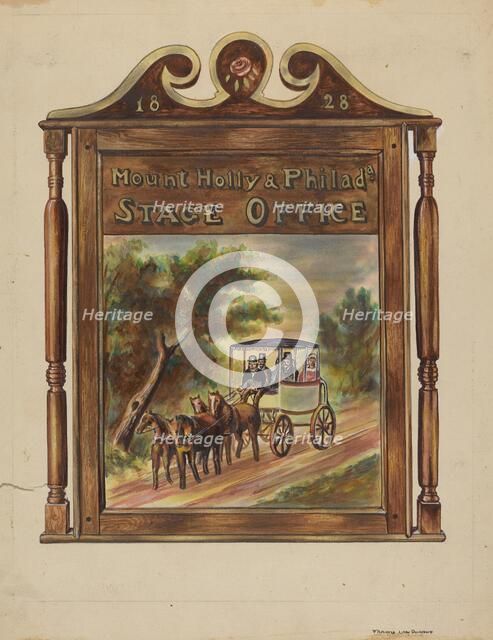 Stage Office Sign, c. 1937. Creator: Francis Law Durand.