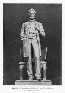 Statue of Abraham Lincoln, Lincoln Park, Chicago, 1887. Artist: Augustus Saint-Gaudens