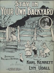 Stay in your own backyard 1899. Creator: Unknown