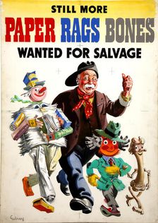Still More Paper, Rags And Bones Wanted for Salvage World War II poster, c1939-c1945. Creator: John Gilroy