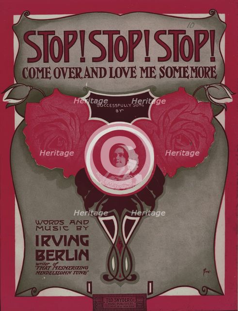 'Stop! Stop! Stop! Come Over and Love Me Some More', 1910. Creator: Unknown.