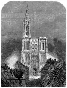 Strasbourg Cathedral during the final bombardment of the city, Franco-Prussian War, 1870