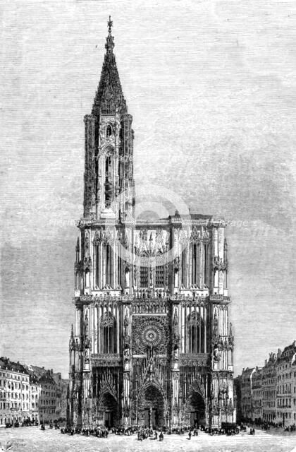 'Strasburg Cathedral-Western Facade, Towers, and Spire; From Alsace to the Hartz', 1975. Creator: Unknown.