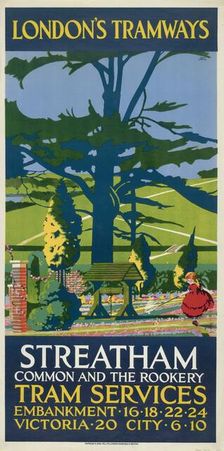 Streatham Common and the Rookery London County Council (LCC) Tramways poster, 1927. Artist: Tony Castle