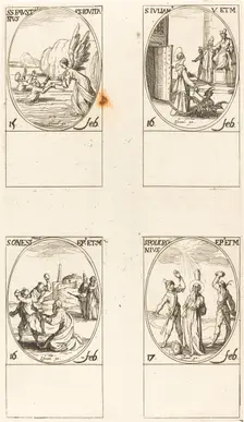 Sts. Faustinus and Jovita; St. Juliana; St. Onesimus; St. Policronius. Creator: Jacques Callot