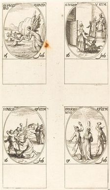 Sts. Faustinus and Jovita; St. Juliana; St. Onesimus; St. Policronius. Creator: Jacques Callot