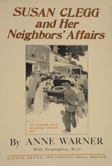 Susan Clegg and her neighbor's affairs, c1895 - 1911. Creator: Unknown