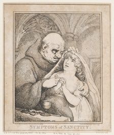 Symptoms of Sanctity, February 28, 1800., February 28, 1800. Creator: Thomas Rowlandson
