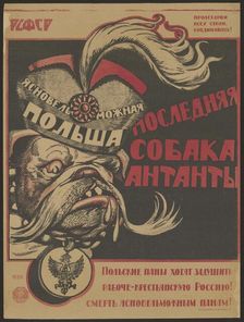 Poland - the last dog of the Entente , 1920. Creator: Anonymous