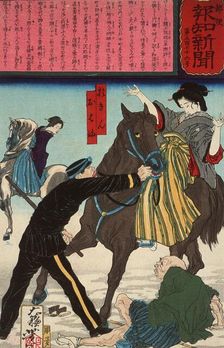 Police Arresting the Geisha Oharu and Okin for Injuring an Old Man While Galloping on Horse..., 1875 Creator: Tsukioka Yoshitoshi