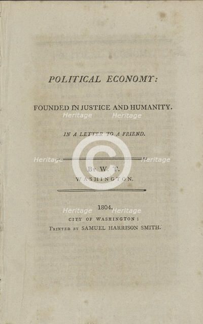 Political economy, founded in justice and humanity: in a letter to a friend, 1804. Creator: Unknown.
