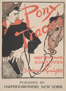 Pony Tracks, Written and Illustrated by Frederic Remington, Published by Harper..., c1895. Creator: Edward Penfield