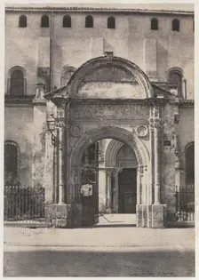 Porte Bachelier, Eglise Saint-Sernin, Toulouse (Haute-Garonne), 1851. Creator: Auguste Mestral (French, 1812-1884), and ; Gustave Le Gray (French, 1820-1884)