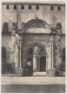 Porte Bachelier, Eglise Saint-Sernin, Toulouse (Haute-Garonne), 1851. Creator: Auguste Mestral (French, 1812-1884), and ; Gustave Le Gray (French, 1820-1884)