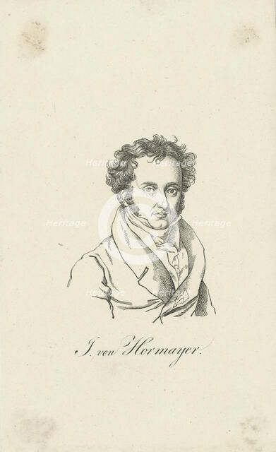 Portrait of Joseph Hormayr, Baron zu Hortenburg (1781-1848). Creator: Anonymous.