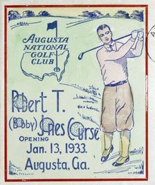 Poster marking the opening of the Bobby Jones course at Augusta, 1933. Creator: Unknown