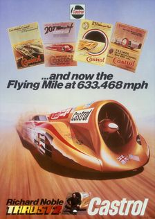 Poster advertising Castrol, featuring Thrust 2 and Richard Noble, c1983