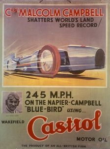 Poster advertising Castrol oil, featuring Bluebird and Malcolm Campbell, early 1930s