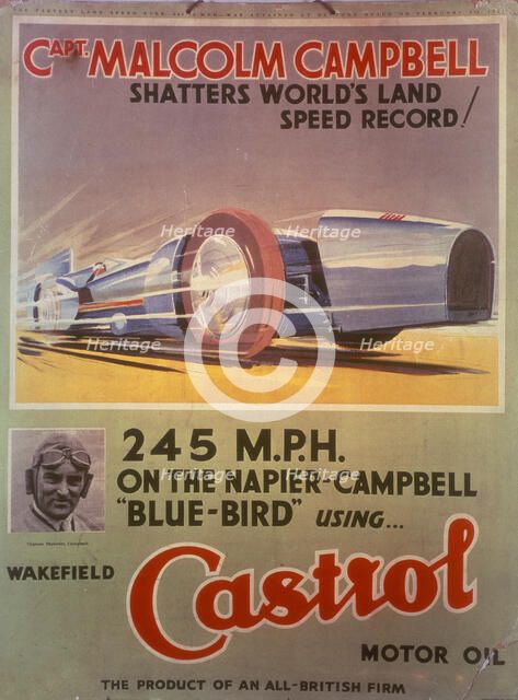 Poster advertising Castrol oil, featuring Bluebird and Malcolm Campbell, early 1930s. Artist: Unknown