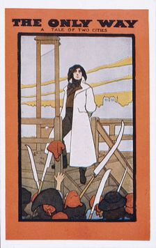 Poster advertising John Martin-Harvey in The Only Way, adapted from A Tale of Two Cities, 1890-1910. Creator: Unknown