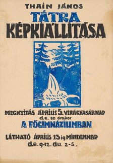 Poster for the exhibition of Tatra motifs, 1925. Creator: Jan Thain