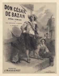 Poster for the Opera "Don César de Bazan" by Jules Massenet, 1872. Creator: Nanteuil, Célestin François (1813-1873)