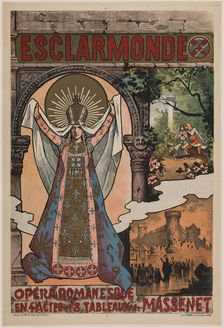 Poster for the Opera "Esclarmonde" by Jules Massenet, 1889. Creator: Anonymous