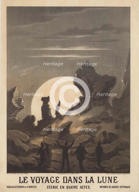Poster for the opéra-féerie Le voyage dans la Lune (A Trip to the Moon) by Jacques Offenbach, 1875. Creator: Ancourt, Edward (active 1872-1895).