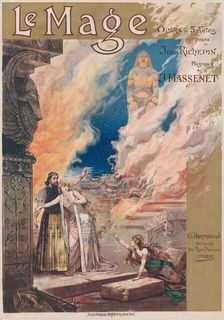 Poster for the Opera Le Mage by Jules Massenet, 1891. Creator: Edel (Colorno), Alfredo (1856-1912)
