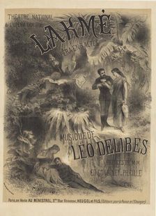 Poster for the première of the opera Lakmé by Léo Delibes , 1883. Creator: Chatinière, Antonin-Marie (1828-?)