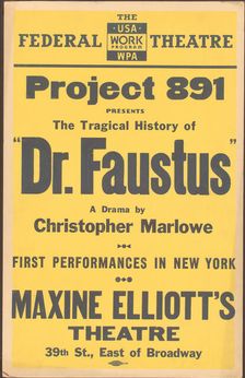 Poster from New York production of Dr. Faustus (Maxine Elliot Theater (yellow poster)), [1937]. Creator: Unknown