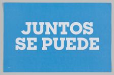 Poster from Women's March on Washington reading "Juntos se puede", 2017. Creator: Unknown