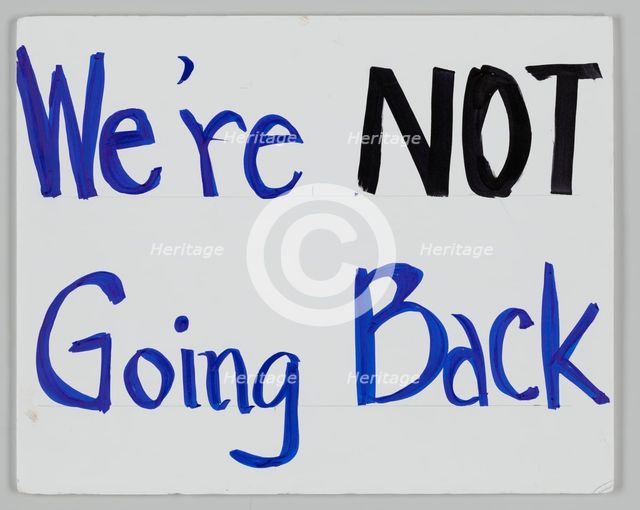Poster from Women's March on Washington with “We’re NOT going back”, 2017. Creator: Unknown.