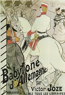 Poster to the Book Babylone d'Allemagne by Victor Joze, 1894. Artist: Henri de Toulouse-Lautrec