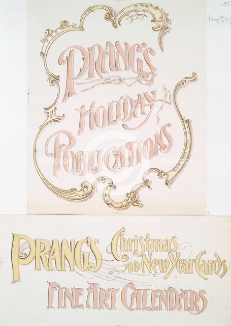 Posters with the words 'Prang's holiday publications' and 'Prang's Christmas and..., c1865 - 1899. Creator: Louis Prang.