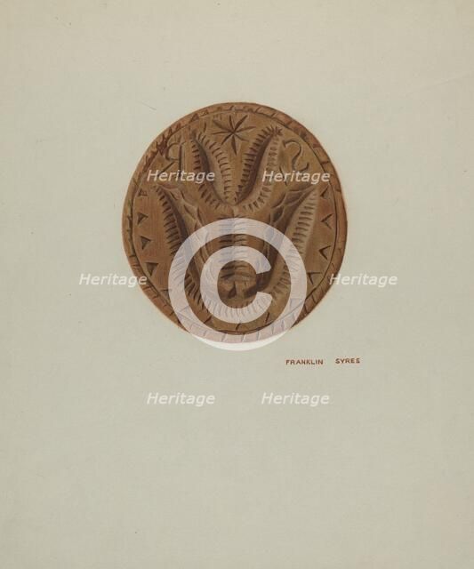 Pa. German Butter Mold, c. 1939. Creator: Franklyn Syres.