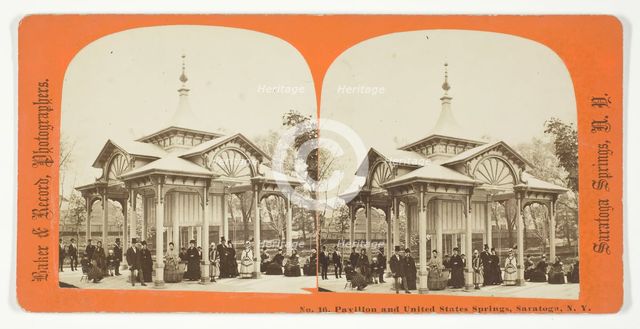 Pavilion and United States Springs, Saratoga, N.Y., 1875/99. Creator: Baker & Record.