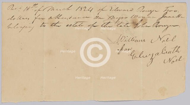 Payment receipt to Eliza Noel for "attendance on a negro woman named Janet", March 18, 1824. Creator: Unknown.