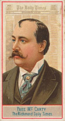 Page McCarty, The Richmond Daily Times, from the American Editors series (N1) for Allen & ..., 1887. Creator: Allen & Ginter