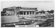 Palace, Pudukottai, Tamil Nadu, India, c1925