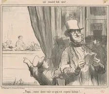 Papa ... viens donc voir ce qui est ..., 19th century. Creator: Honore Daumier