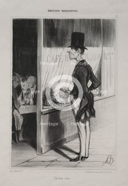 Parisian Emotions, plate 3: I Have Three Sous!, 1839. Creator: Honoré Daumier (French, 1808-1879).