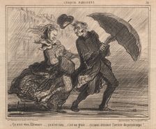 Parisians Sketches: Pl. 34, It's Nothing Eleanor (Croquis Parisiens: Pl. 34, Ça nest rien Éléanor). Creator: Honoré Daumier (French, 1808-1879); Mon. Martinet, r. Rivoli, et 41 r. Vivienne