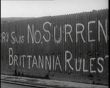 Partial View of a Spray-Painted Fence, Which as a Whole Reads Derry Says No Surrender..., 1920. Creator: British Pathe Ltd