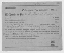 Petersburg, VA- We promise to pay W. Howlett...for slave..., 1865-01-02. Creator: Unknown