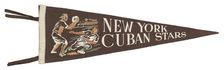 Pennant for the New York Cuban Stars, 1907 - 1932. Creator: Unknown