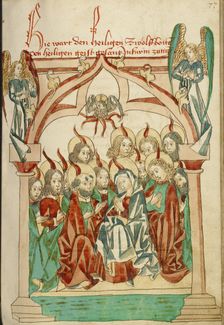 Pentecost; Barlaam und Josaphat, 1469. Creators: Hans Schilling, Diebolt Lauber