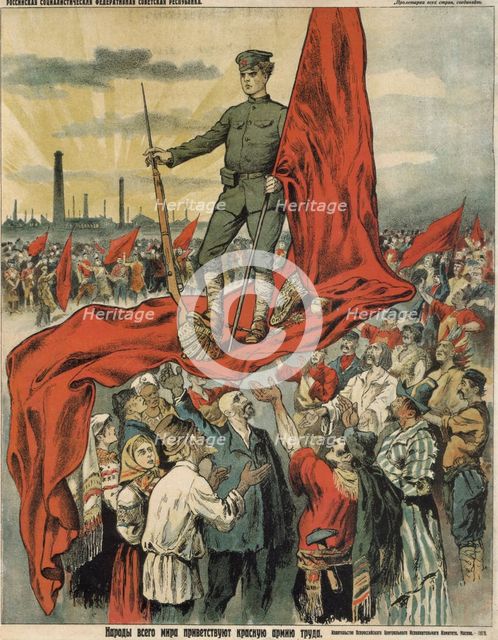 People of the world welcome the Red Army of workers, 1919. Artist: Anonymous  